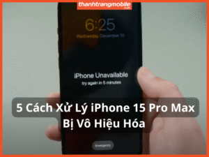 Iphone 15 Pro Max bị vô hiệu hóa khi không dùng ICloud