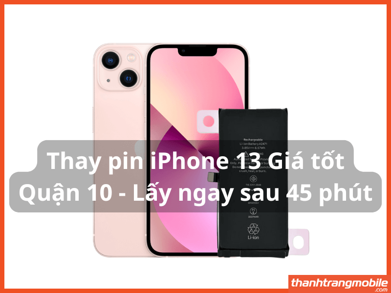 thay pin iPhone 13 quận 10