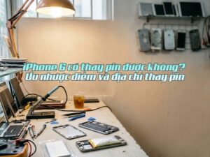 Vậy iPhone 6 có thay pin được không, nên chọn loại pin nào