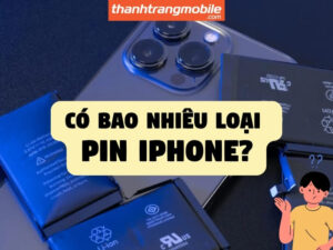 Review chi tiết các loại Pin thay cho iPhone vừa bền vừa mát máy.