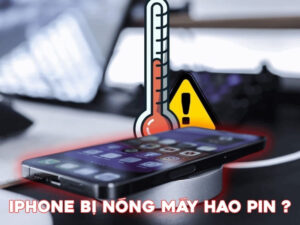 iPhone bị nóng máy hao pin là tình trạng nhiều người dùng gặp phải khi thiết bị nóng bất thường hoặc nhanh hết pin.