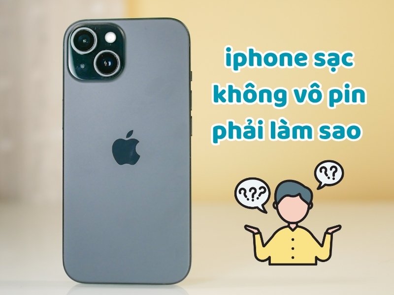 Tổng hợp các nguyên nhân thường gặp và cách xử lý khi iPhone sạc không vô pin hiệu quả tại nhà. iPhone sạc không vô pin phải làm sao