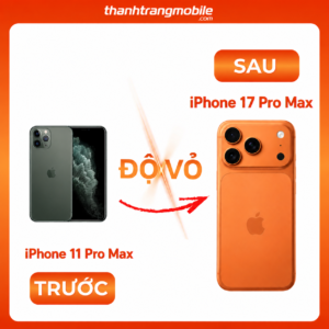 Độ vỏ iPhone 11 Pro Max lên iPhone 17 Pro Max