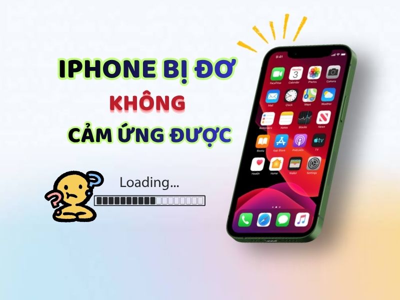 iphone-bi-do-khong-cam-ung-duoc