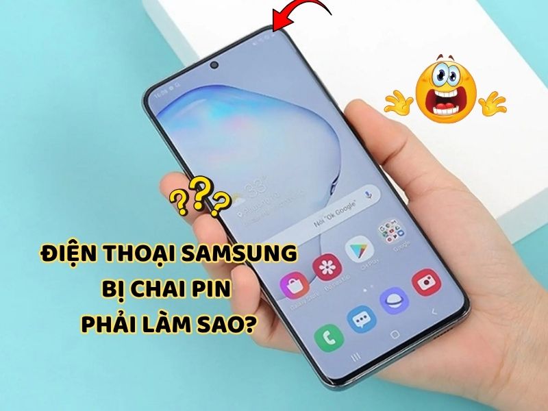 dien-thoai-samsung-bi-chai-pin-phai-lam-sao